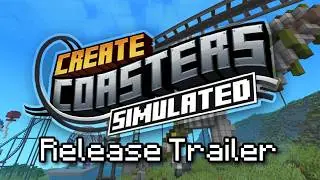 Create: Coasters Simulated - Mod Release Trailer