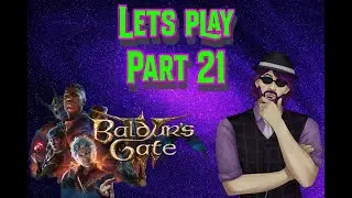 Purp Plays Baldur's Gate 3 {Act 1}(Part 21)