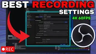 Best OBS Settings For Recording 1080p & 4K Videos in 2026 (NO LAG)