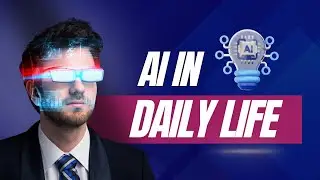 AI in Daily Life: How Artificial Intelligence Makes Your Day Smarter