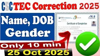 TEC certificate correction online live name DOB || CSC Registraction mismatch certificate || 