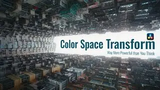 Mastering Color Space Transform: Resolve Tone Mappings, Gamut, OOTF, Advanced Pipeline