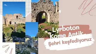 Lyrboton Kome Antik Kenti  -  Antalya