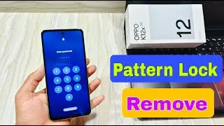 oppo k12x 5g hard reset ? oppo cph2667 pattern unlock without pc | oppo k12x forgot password |