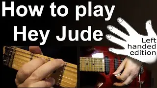 Left Handed - How to play Hey Jude on guitar with easy chords, beginners guitar lesson