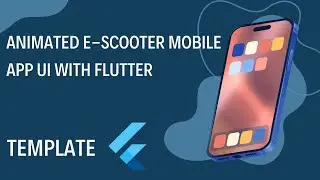 Flutter App : Animated E-Scooter Mobile App UI with Flutter