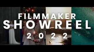 Filmmaker showreel 2022 // Takemotion