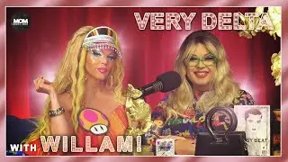 Very Delta #50 with Willam: 