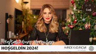 Hoşgeldin 2024! 1 - 7 Ocak Haftalık Burç Yorumları - Hande Kazanova ile Astroloji