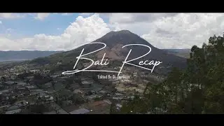 BALI RECAP VLOG