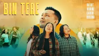 BIN TERE | LYRICAL | RAJAT, RUBINA, ROHINI, CAREN | FOR ALL TIME
