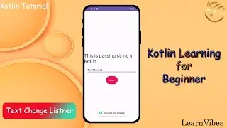 Kotlin Tutorial: Text Change Listner of Edit Text in Kotlin | 
