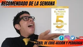 El poder de los 5 segundos (Mel Robbins)