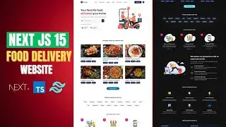 Build & Deploy a Modern Food Delivery Website with Next JS 15, TypeScript, and Tailwind CSS v4