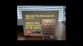 How To Hack The Nintendo Wii - Part 21: Adding Cheats & Cover Art To Your Sega Genesis Games
