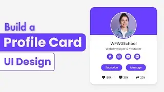 How to Build a Responsive Profile Card using HTML and CSS