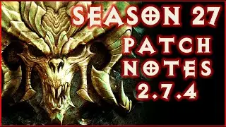 Season 27 Patch Notes 2.7.4 PTR Diablo 3