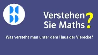 93 Was versteht man unter dem Haus der Vierecke?