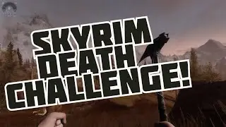 Skyrim Death Challenge - New try 2