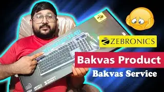 Bakvas Product aur Service ke nam pe zero Zebronics
