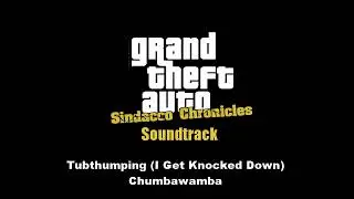 "I Get Knocked Down" - Chumbawamba | Head Radio | GTA: Sindacco Chronicles Soundtrack