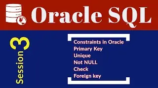 Oracle Session 3 |Oracle SQL Tutorial | Oracle SQL for Beginners | SQL for beginners