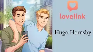 💎 Lovelink: Hugo Hornsby (34) (+Sally & Taylor)
