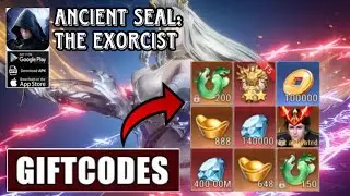 ANCIENT SEAL: THE EXORCIST GIFTCODE - ALL ACTIVE REDEEM CODE