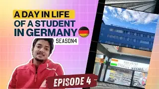 A Day in Life of a Student in Germany: Studying in Munich | S04 E04