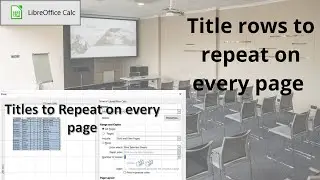 How to print titles on every page in Libreoffice Calc
