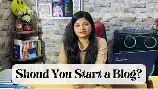 Should You Start a Blog in 2024?