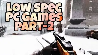 Low Spec PC Games Part-2