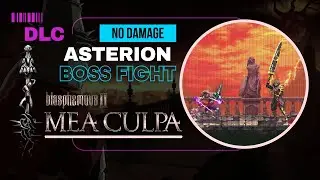 Penitent Rogue Version B (Brother Asterion - No Hit) | Blasphemous 2 DLC: Mea Culpa - Boss Fight