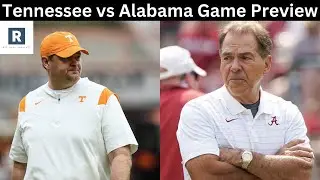 Tennessee vs Alabama Game Preview | College Football Game Predictions