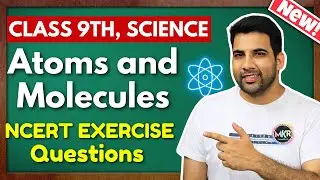 Atoms and Molecules NCERT Solution Exercise Questions | science class 9 chapter 3