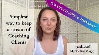 The Simplest Way to keep a stream of Coaching Clients | Email Marketing