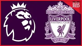 BREAKING: Liverpool's 2021/22 Premier League Fixtures Announced