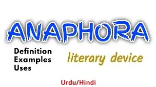 Anaphora || Anaphora in Urdu/Hindi || Anaphora a literary device