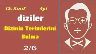 12. Sınıf | AYT | Dizinin Terimlerini Bulma