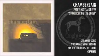 Chamberlain - "Surrendering the Ghost"