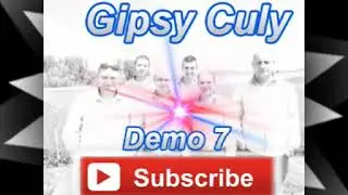 Gipsy Culy Demo 7