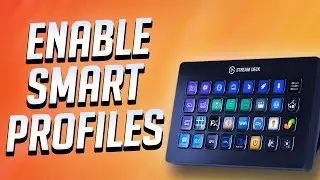 How to Use Smart Profiles on Your Elgato Stream Deck