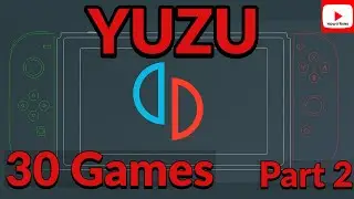 Yuzu | 30 Games Compatibility Test | Part 2 - G to M | Nintendo Switch Roms test | Yuzu emulator