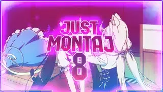 JusT MoNtAj 8
