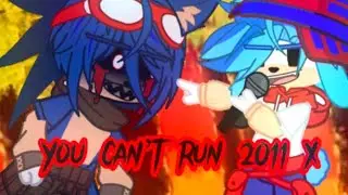 You can’t run 2011X || sonic.exe original || fnf x Gacha || capcut