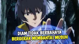 DIAM DI ANGGAP LEMAH BERGERAK AUTO NGEBANTAI‼️| ALUR CERITA ANIME TENSEI KENJA NO ISEKAI LIFE