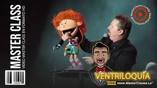 Como aprender hablar sin mover los labios TECNICAS Ventriloquía Show Masterclass