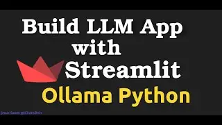 Build LLM app with  Streamlit and Ollama Python