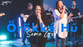 Örökké Hű (Same God) / Live / PZM