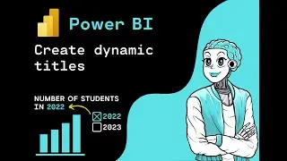 Power BI - How to create dynamic visual titles